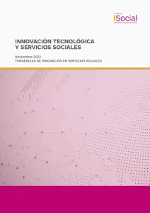 Portada del informe Innovación Tecnológica y Servicios Sociales.